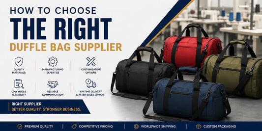 How to Choose the Right Duffle Bag Supplier 